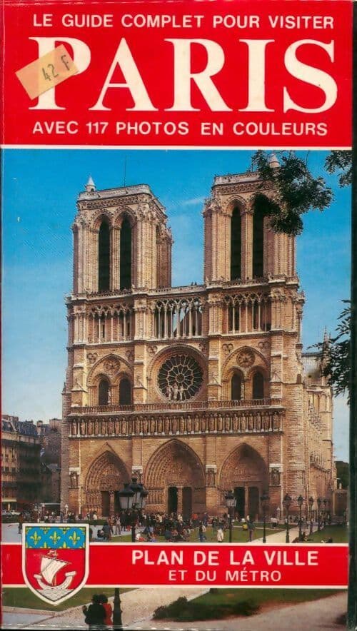 Le guide complet pour visiter Paris - Giovanna Magi