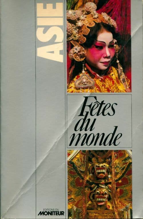 Asie Fêtes du monde - Collectif