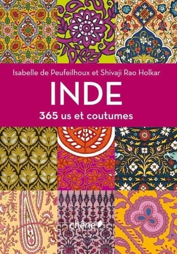Inde 365 us et coutumes - Isabelle De Peufeilhoux